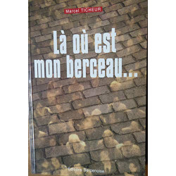 Là où est mon berceau