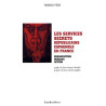 Les services secrets républicains Espagnols en France (1936-1939)...