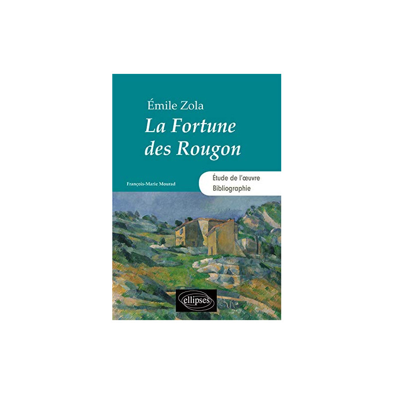 La Fortune des Rougon. Émile Zola