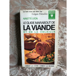 Le guide marabout de la viande et de la volaille
