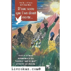 D'une Terre Que l'on Disait Morte