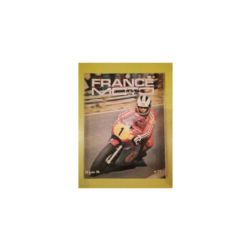 France Moto Revue de La f f m Nº77 Juin 1974