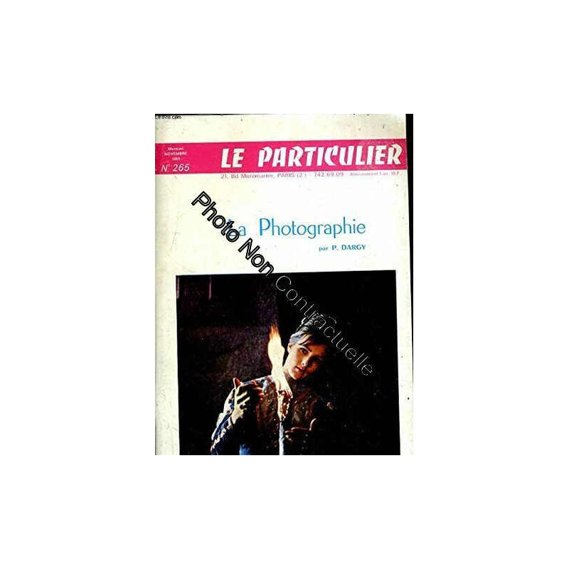 La photographie. le particulier n°265