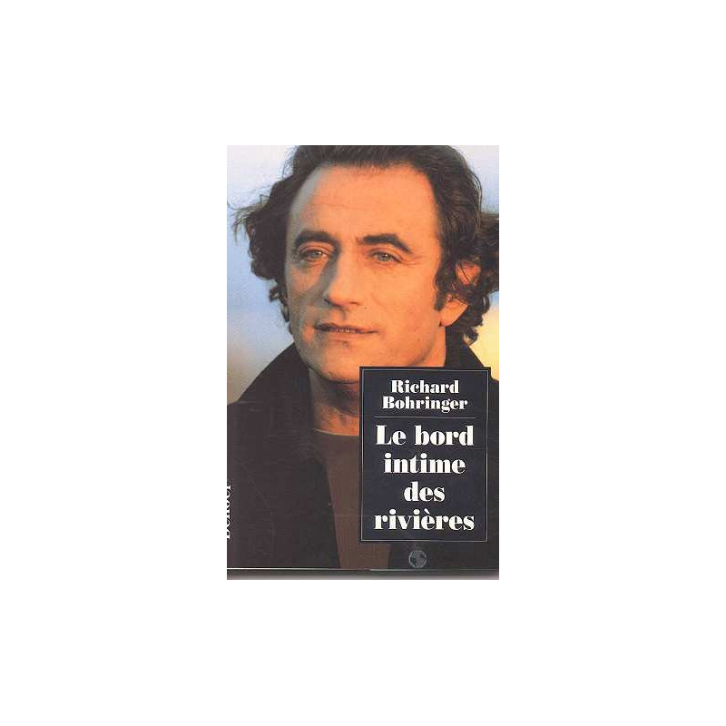 Le bord intime des rivières