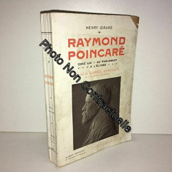 Raymond poincaré chez lui - au parlement - a l'elysée