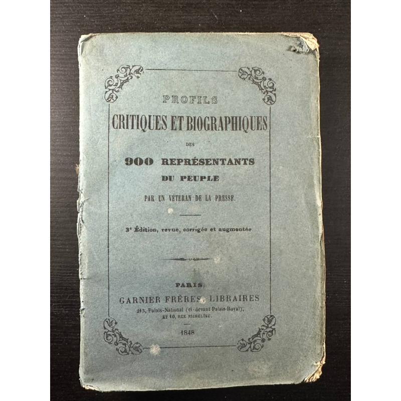 Profils critiques et biographiques des 900 representants du peuple
