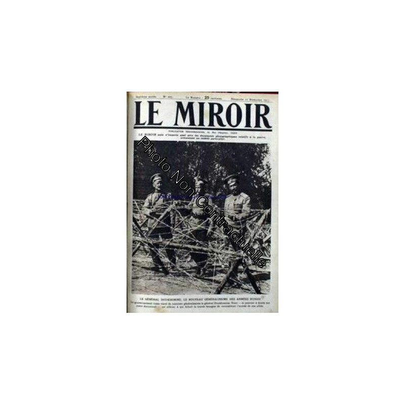 MIROIR (LE) [No 207] du 11/11/1917 - LE GENERAL DOUKHONINE LE...