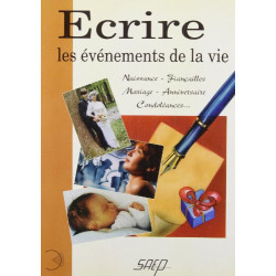 Ecrire : Les événements de la vie
