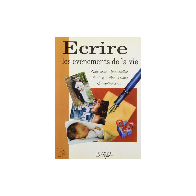 Ecrire : Les événements de la vie
