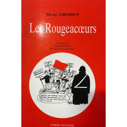 Les Rougeacoeurs : Comédie dramatique en 3 actes et 3 tableaux