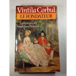 Le fondateur - La dynastie des Sunderland Beauclair