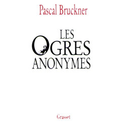 Les ogres anonymes. suivi de L'effaceur : Deux contes