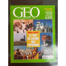 Geo Nº 250 Un Nouveau Monde Le Tour du Monde des chrétiens 1999