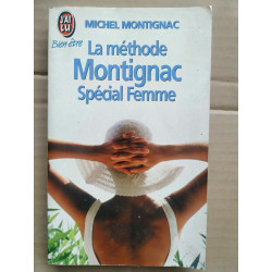 La méthode Montignac Spécial femme J'ai lu