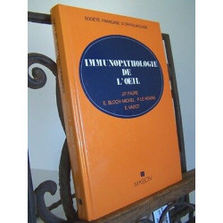 OPHTALMOLOGIE - IMMUNOPATHOLOGIE de L'OEIL - MASSON