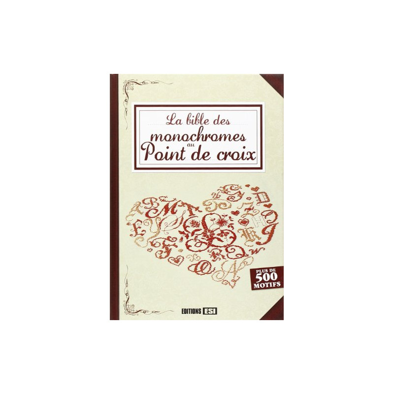 La bible des monochromes au point de croix