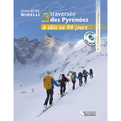 Traversée des Pyrenees a Ski en 66 Jours (la)