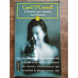 Carol O'Connell qui mentait aux femmes pocket