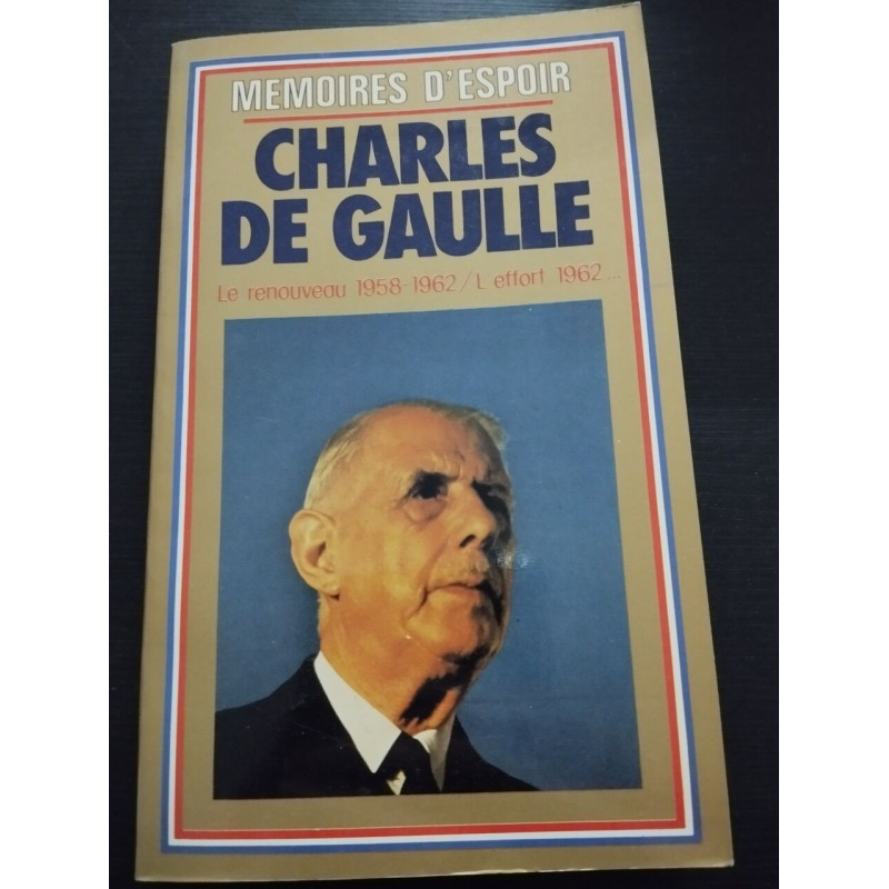 Mémoires d'espoir: LE RENOUVEAU 1958-1962/L'EFFORT 1962