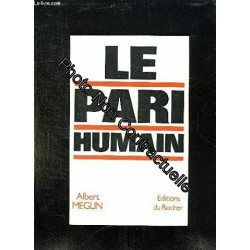 Le pari humain