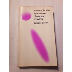 Chronominets Présence du Futur