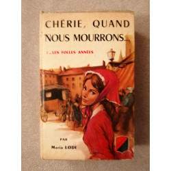 Chérie quand nous mourrons