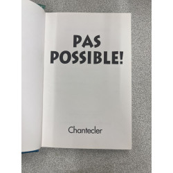 Pas possible