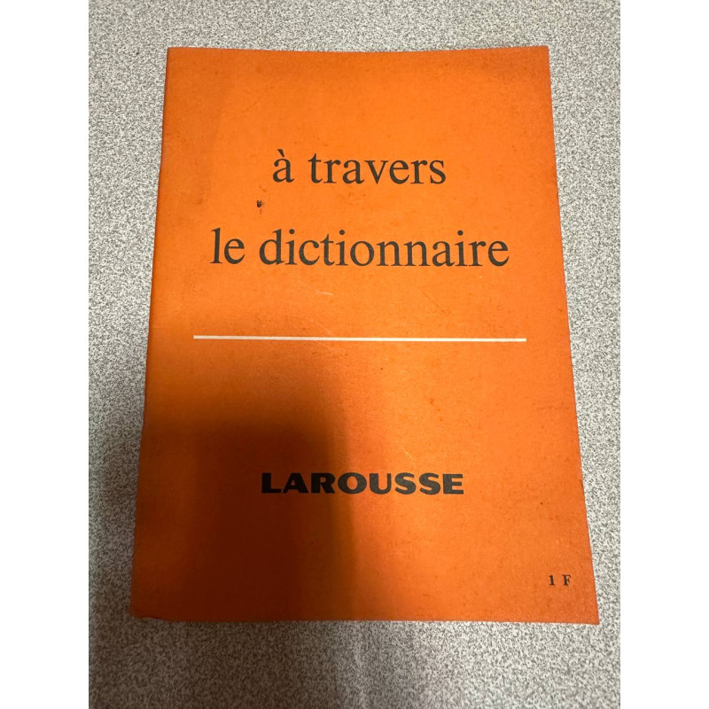 À travers le dictionnaire