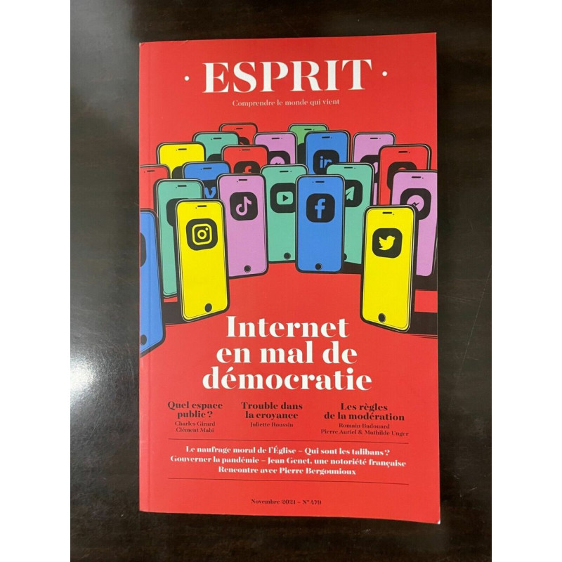 Revue Esprit n 470 Internet en mal de Démocratie Novembre 2021