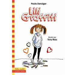 Les aventures de Lili Graffiti 1 : Lili Graffiti