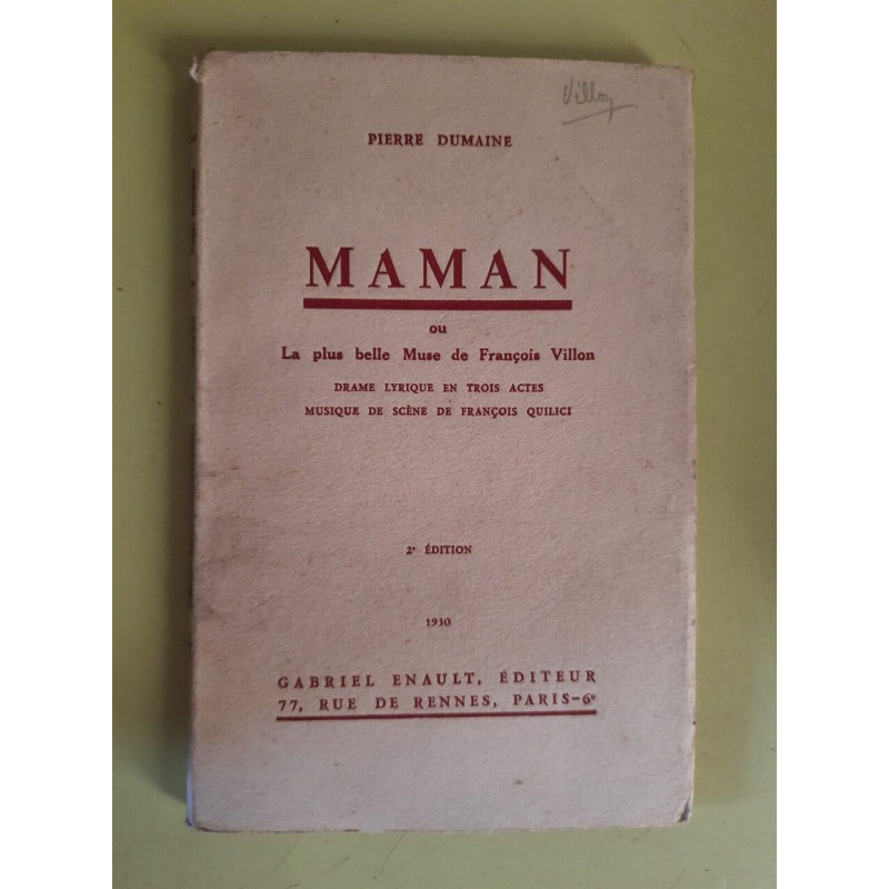 Pierre Dumaine Maman ou La Plus Belle Muse de 1930