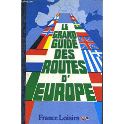 Grand Guide des Routes d'Europe