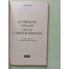 Le médecin volant à 1 55 euros: Suivi de L'Amour médecin