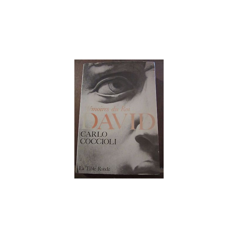 Carlo cocciolo Mémoires du Roi david