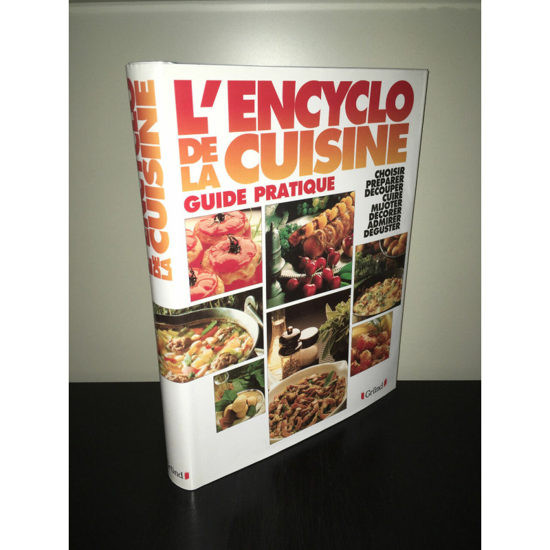 L'ENCYCLO DE LA CUISINE Guide Pratique RECETTES CUISINER Grund