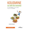 Kousmine au gré des saisons: L'art de vivre sain
