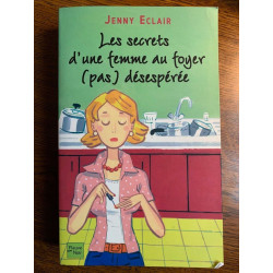 J eclair Le secrets d'une femme au foyer pas désespérée