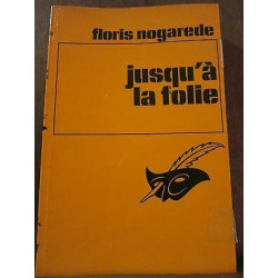jusqu'à la folie Le Masque n1557