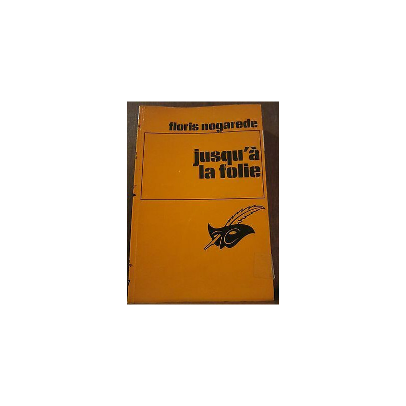 jusqu'à la folie Le Masque n1557