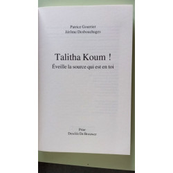 Talitha Koum !- Eveille La Source Qui Est En Toi