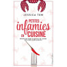 Petites infamies en cuisine