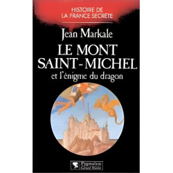 Le Mont Saint-Michel et l'énigme du dragon