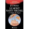 Le Mont Saint-Michel et l'énigme du dragon