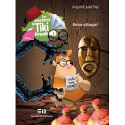 Les aventures de Tiki Preston - Sirius attaque