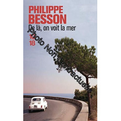 De là on voit la mer