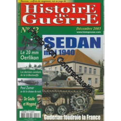 Histoire de Guerre n° 42 Décembre 2003 - SEDAN mai 1940 Guderian...