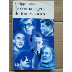 Je connais gens de toutes sortes