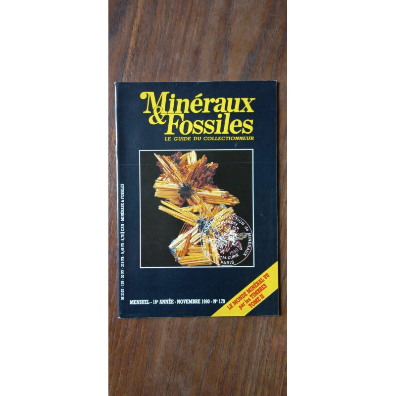 Minéraux et Fossiles N° 179 - Le guide du collectionneur Novembre 1990