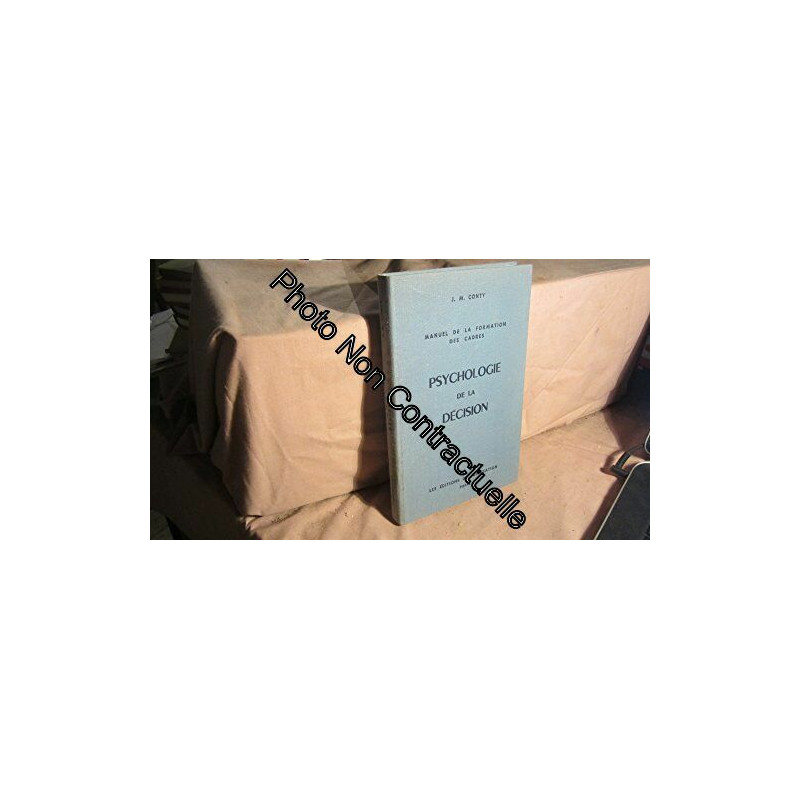 Manuel de la formation des cadres - Psychologie de la décision