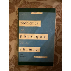 Problèmes De Physique et De Chimie
